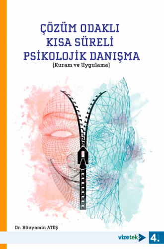 Çözüm Odaklı Kısa Süreli Psikolojik Danışma | Bünyamin Ateş | Vize Aka