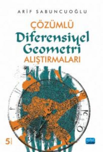 Çözümlü Diferensiyel Geometri Alıştırmaları | Arif Sabuncuoğlu | Nobel