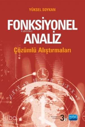 Çözümlü Fonksiyonel Analiz Alıştırmaları | Yüksel Soykan | Nobel Akade