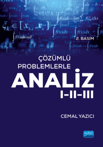 Çözümlü Problemlerle ANALİZ I-II-III | Cemal Yazıcı | Nobel Akademik Y