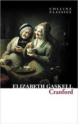 Cranford (Collins Classics) | Elizabeth Gaskell | Harper Collins