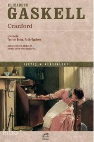 Cranford | Elizabeth Cleghorn Gaskell | İletişim Yayınları