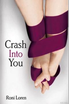 Crash Into You | Roni Loren | Harper Collins