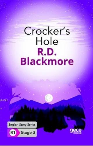 Crocker's Hole İngilizce Hikayeler B1 Stage3 | R.d. Blackmore | Gece K