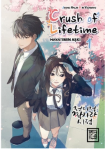 Crush of Life Time ;Hayatımın Aşkı 1 | Jeong Halim | Athica Yayınları