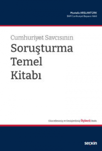 Cumhuriyet Savcısının Soruşturma Temel Kitabı | Mustafa Arslantürk | S