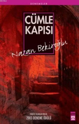 Cümle Kapısı | Nazan Bekiroğlu | Timaş Yayınları