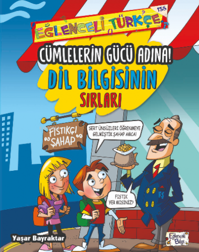 Cümlelerin Gücü Adına - Dil Bilgisinin Sırları | Yaşar Bayraktar | Eğl