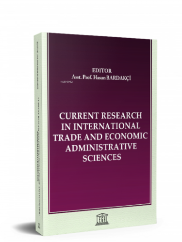 Current Research in International Trade and Economic Administrative Sc