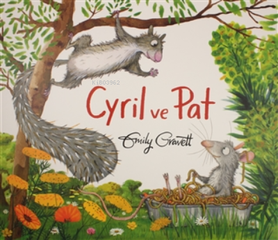 Cyril Ve Pat | Emily Gravett | Beta Kids