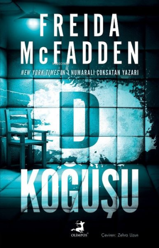 D Koğuşu | Freida Mcfadden | Olimpos Yayınları