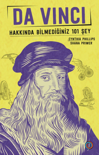 Da Vinci; Hakkında Bilmediğiniz 101 Şey | Shana Priwer | Orenda Kitap