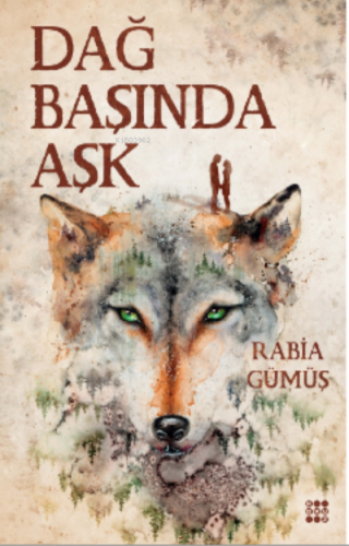 Dağ Başında Aşk - 2 | Rabia Gümüş | Dokuz Yayınları