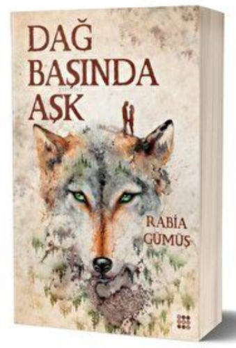 Dağ Başında Aşk 2 | Rabia Gümüş | Dokuz Yayınları