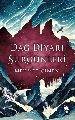 Dağ Diyarı Sürgünleri | Mehmet Çimen | Nemesis Kitap