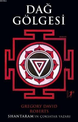 Dağ Gölgesi | Gregory David Roberts | Artemis Yayınları