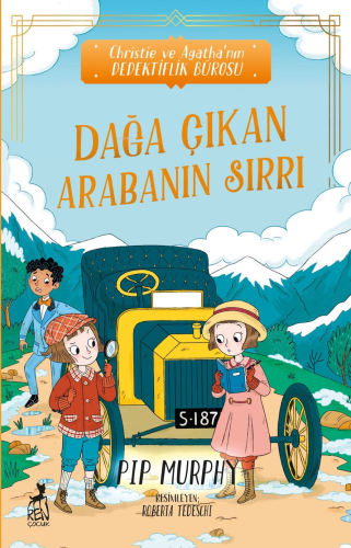 Dağa Çıkan Arabanın Sırrı | Pip Murphy | Ren Kitap