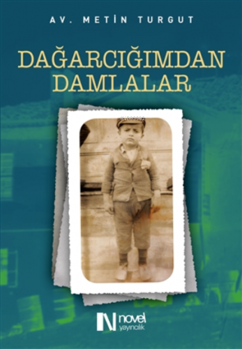 Dağarcığımdan Damlalar | Metin Turgut | Novel Kitap