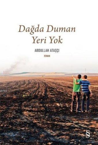 Dağda Duman Yeri Yok | Abdullah Ataşçı | Everest Yayınları