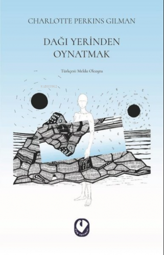 Dağı Yerinden Oynatmak | Charlotte Perkins Gilman | Cem Yayınevi