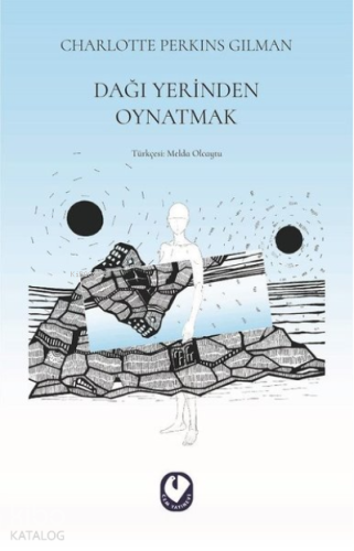 Dağı Yerinden Oynatmak | Charlotte Perkins Gilman | Cem Yayınevi