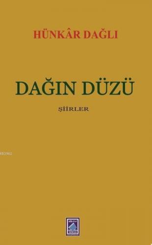 Dağın Düzü | Hünkar Dağlı | Göl Kitap Yayıncılık