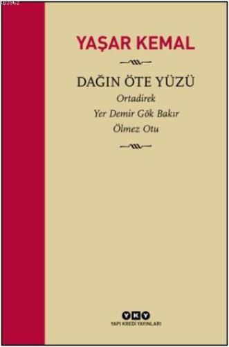 Dağın Öte Yüzü (Ciltli); Ortadirek - Yer Demir Gök Bakır - Ölmez Otu |