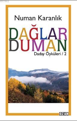 Dağlar Duman | Numan Karanlık | Ozan Yayıncılık