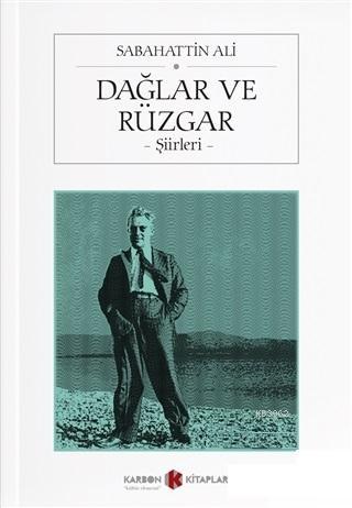 Dağlar ve Rüzgar | Sabahattin Ali | Karbon Kitaplar