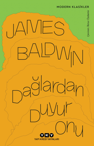 Dağlardan Duyur Onu | James Baldwin | Yapı Kredi Yayınları ( YKY )