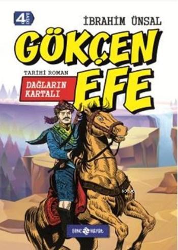 Dağların Kartalı Gökçen Efe | İbrahim Ünsal | Genç Hayat