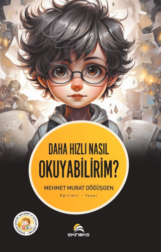 Daha Hızlı Nasıl Okuyabilirim? | Mehmet Murat Döğüşgen | Ekinoks Yayın