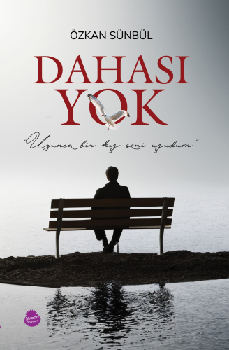 Dahası Yok | Özkan Sünbül | Sinada Kitap