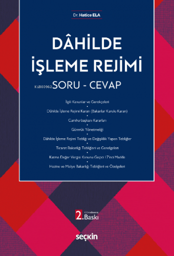 Dâhilde İşleme Rejimi;Soru & Cevap | Hatice Ela | Seçkin Yayıncılık