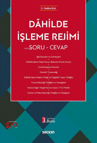 Dâhilde İşleme Rejimi | Hatice Ela | Seçkin Yayıncılık