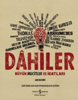 Dahiler Kutulu; Büyük Mucitler ve İcatları | Jack Challoner | Türkiye 