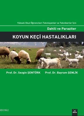 Dahili ve Paraziter Koyun Keçi Hastalıkları | Sezgin Şentürk | Dora Ya