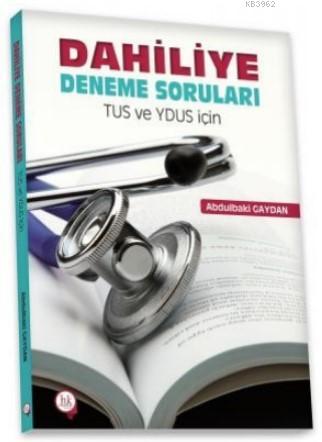 Dahiliye Deneme Soruları TUS ve YDUS için | Abdulbaki Gaydan | Hipokra