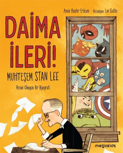 Daima İleri | Annie Hunter Eriksen | Megakids Yayıncılık