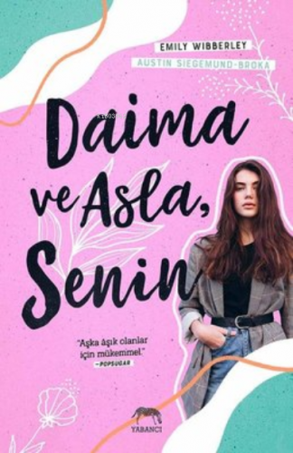 Daima ve Asla Senin | Austin Siegemund-Broka | Yabancı Yayınları