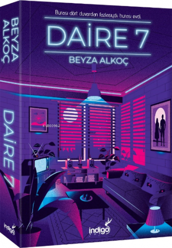 Daire 7 (Ciltsiz) | Beyza Alkoç | İndigo Kitap