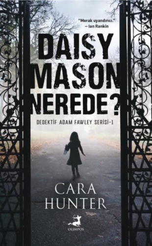 Daisy Mason Nerede? | Cara Hunter | Olimpos Yayınları