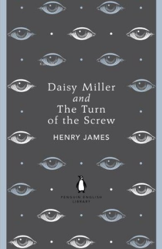 Daisy Miller and The Turn of the Screw | Henry James | Penguin Classic