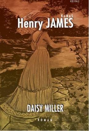 Daisy Miller | Henry James | Kanes Yayınları