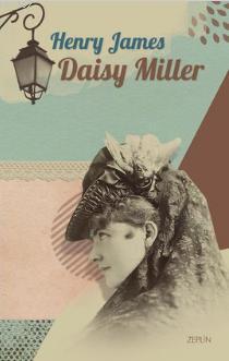 Daisy Miller | Henry James | Zeplin Kitap