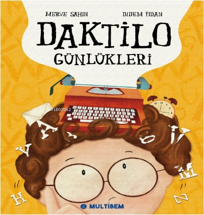 Daktilo Günlükleri | Merve Şahin | Multibem Yayınları