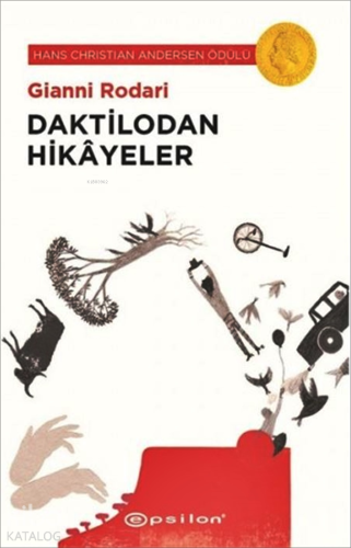 Daktilodan Hikayeler | Gianni Rodari | Epsilon Yayınevi