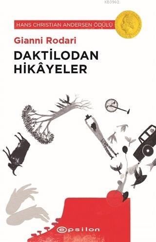 Daktilodan Hikayeler | Gianni Rodari | Epsilon Yayınevi