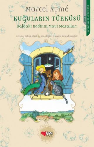 Daldaki Kedinin Mavi Masalları; Kuğuların Türküsü | Marcel Aymee | Can