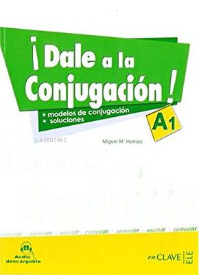 Dale a La Conjugación A1 + Audio Descargable | Miguel M. Herraiz | enC